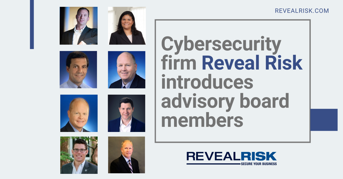 Cybersecurity firm Reveal Risk introduces advisory board members