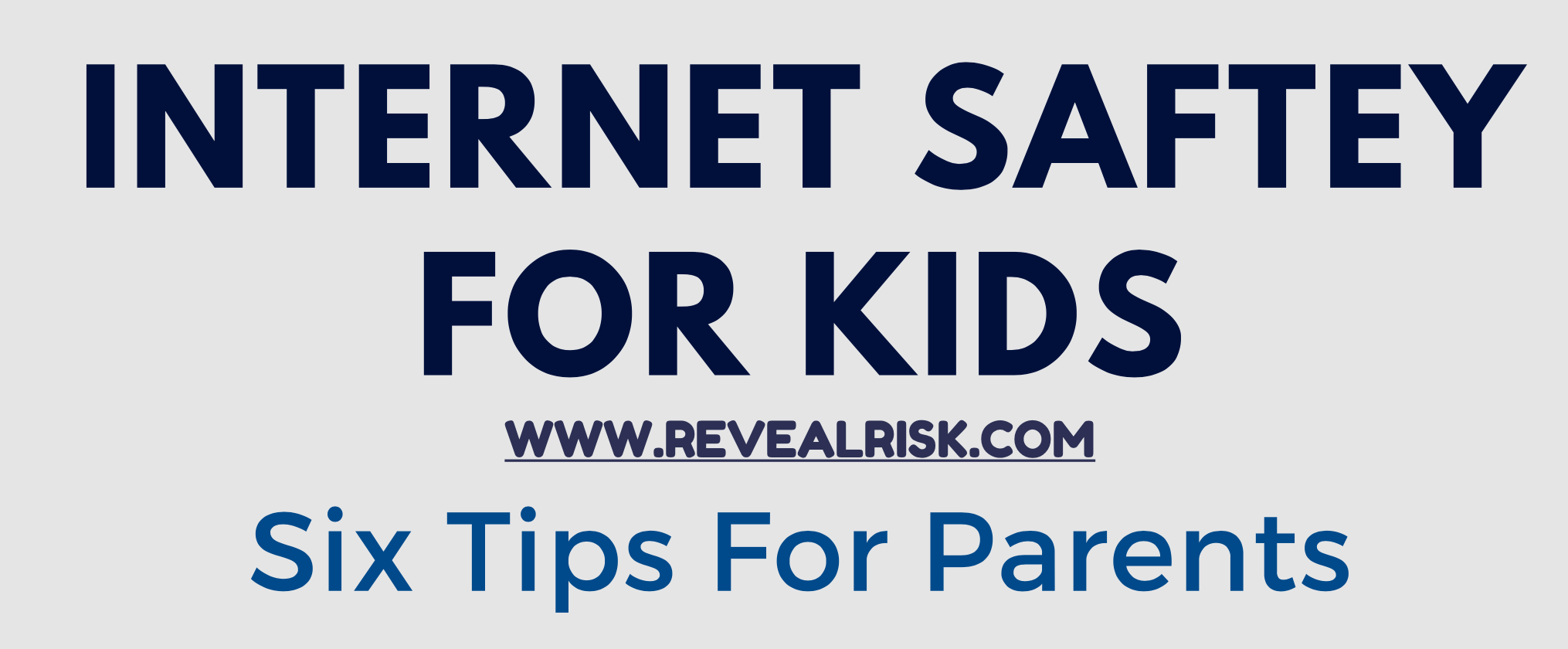 Internet Safety for Kids